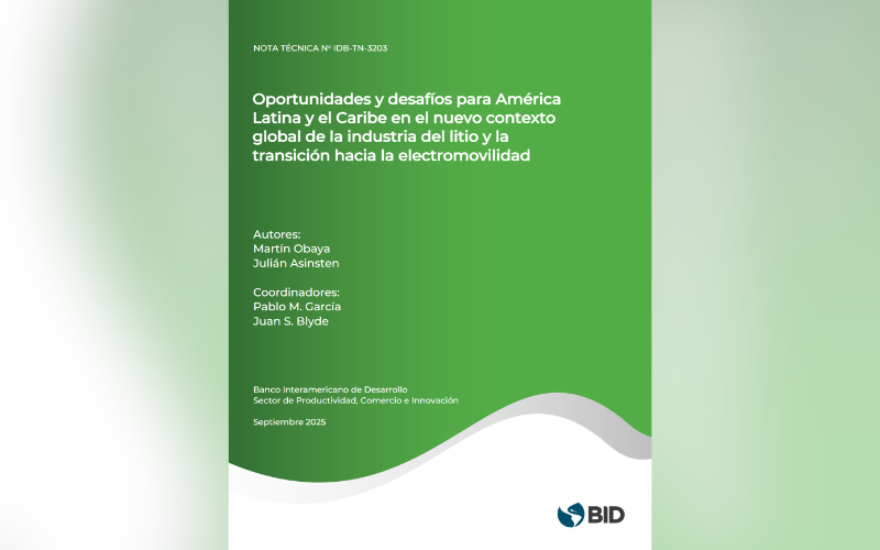 Nuevo informe del BID sobre la industria del litio y la transición hacia la electromovilidad